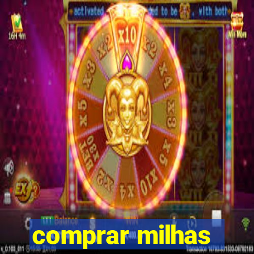 comprar milhas